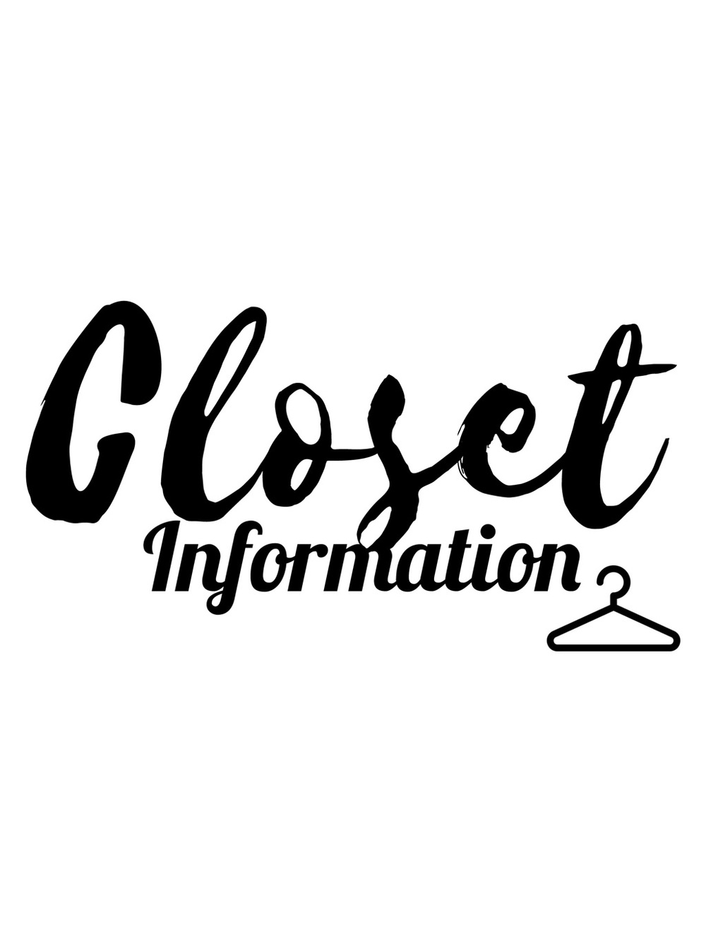 . Closet Information